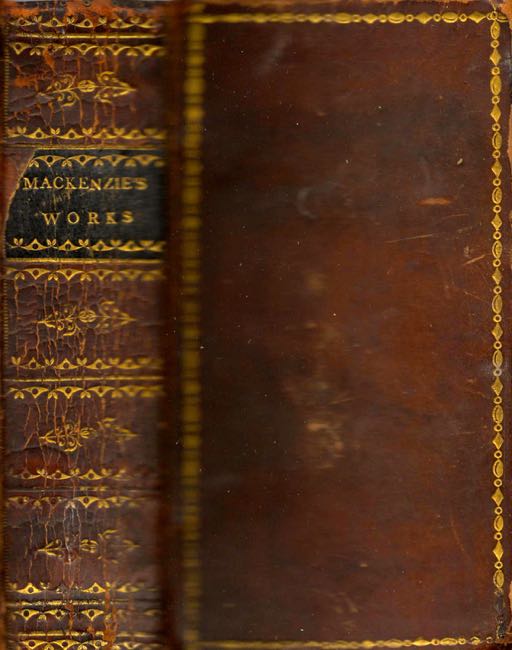 Item #10167 The Works of Henry Mackenzie, Esq. with A Sketch of the Author's Life. Henry Esq Mackenzie.