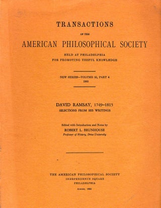 Item #10171 Transactions of the American Philosophical Society: David Ramsay, 1749-1815...