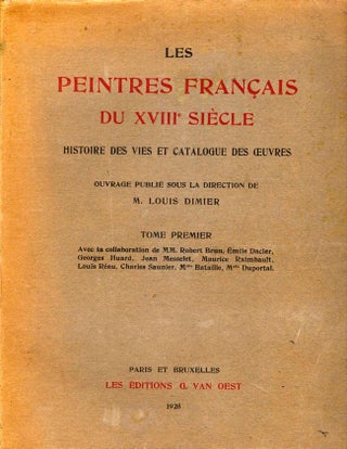 Item #10523 Les Peintres Francais Du XVIII Siecle Histoire Des Vies Et Catalogue Des Oeuvres. M....