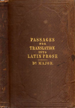 Item #10845 A Selection of Passages From the Spectator for Translation into Latin Prose. Rev....