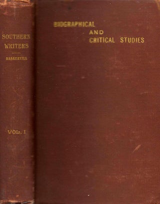 Item #10898 Southern Writers: Biographical and Critical Studies. William Malone Baskervill
