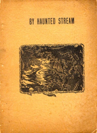 Item #11019 By Haunted Stream: Poems and Illustrations by Pupils of the Savannah High School...