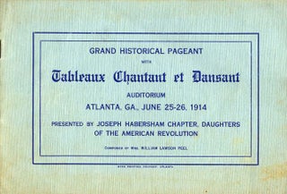Item #11086 Grand Historical Pageant with Tableaux Chantant et Dansant Auditorium Atlanta, Ga.,...