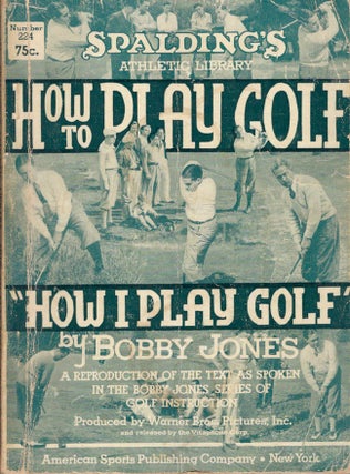 Item #11147 How to Play Golf; Golf Lessons and Comment; How I play Golf. Innis Brown, Grantland...