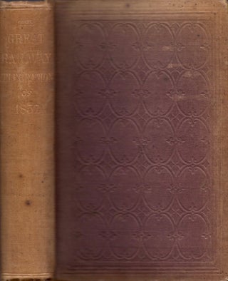 Item #11159 The Book of the Great Railway Celebrations of 1857. Wm. Prescott Smith