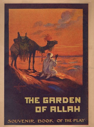 Liebler & Co's Production of Robert Hichens' The Garden of Allah