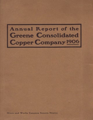 Item #11240 Fifth Annual Report of the Greene Copper Company for the Year ended July...