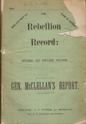 Item #11375 The Army of the Potomac; Gen. McClellan's Report of Its Operation While Under His...
