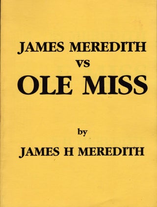 Item #11377 James Meredith vs Ole Miss. James H. Meredith