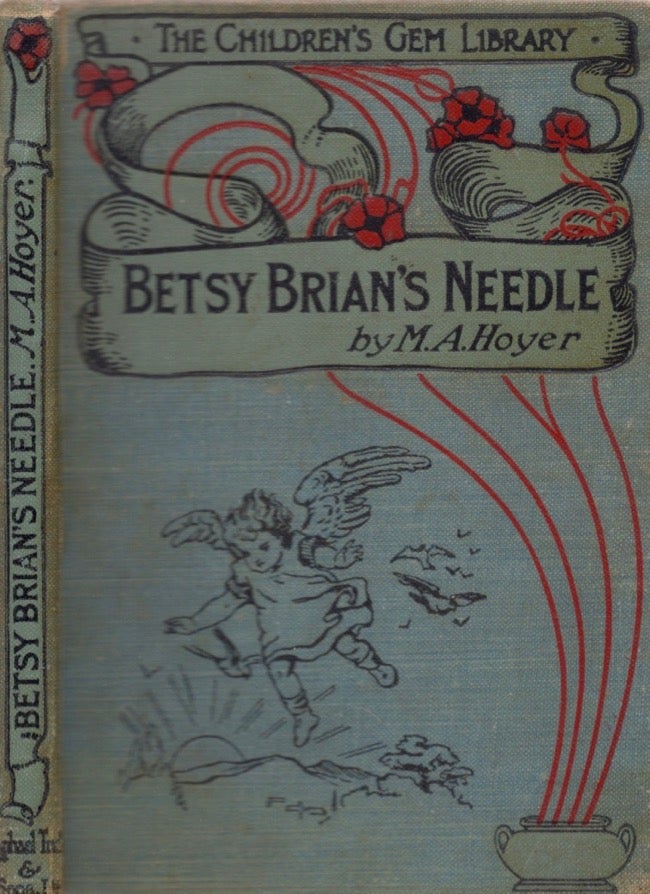 Item #11482 Betsy Brian's Needle, and Other Stories. M. A. Hoyer.