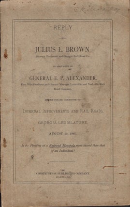 Item #11646 Reply of Julius L. Brown Attorney Cincinnati and Georgia Rail Road Co., To Argument...