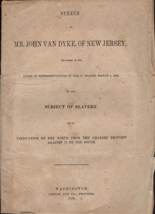 Item #11649 Speech of Mr. John Van Dyke, of New Jersey, Delivered in the House of Representatives...