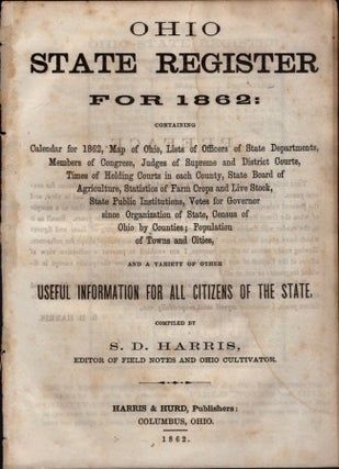 Item #11650 Ohio State Register for 1862. of Field Notes, Ohio Cultivator