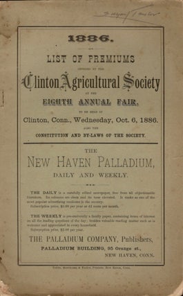 Item #11662 Clinton Agricultural Society Fair, at Clinton, Conn., Oct. 6, 1886. Clinton...