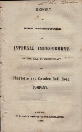 Item #11695 Report of the Committee of Internal Improvement, On the Bill to Incorporate the...