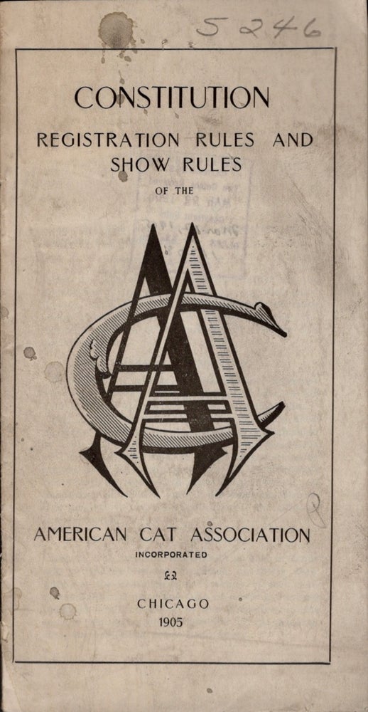 Item #11747 Constitution Registration Rules and Show Rules of The American Cat Association. American Cat Association.