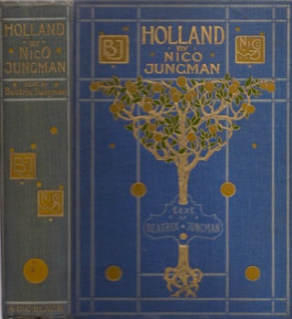 Item #11789 Holland. Nico Jungman, Beatrix Jungman, text by