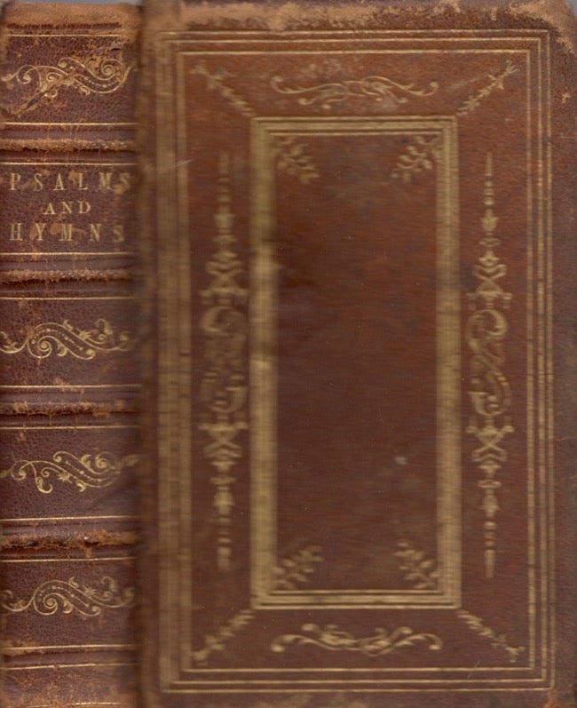 Item #11885 The Book of Psalms, Selected From Versions By Various Authors: And Arranged For the Use of the First Presbyterian Church, Charleston, So. Ca. [Bound with] Hymns, Selected and Arranged For the Use of the First Presbyterian Church, Charleston, So. Ca. First Presbyterian Church.