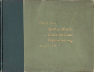 Item #11981 Official Views Cotton States and International Exposition, Atlanta, 1895. Issued by...