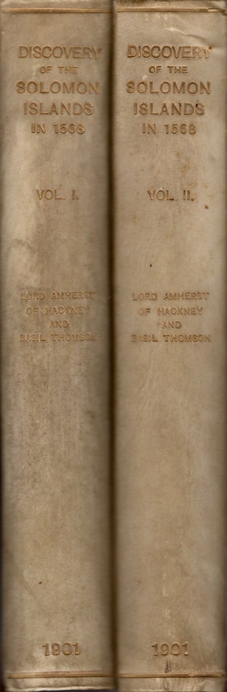 Item #12025 The Discovery of the Solomon Islands by Alvaro De Mendana in 1568. Alvaro De Medana, Edited, by Lord Amherst of Hackney Introduction and Notes, Basil Basil Thomson, Introduction, by Lord Amherst of Hackney Notes.