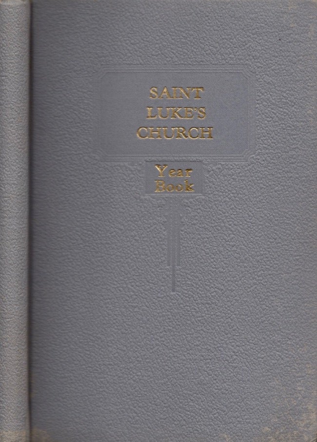 Item #12293 1934 Year Book and Telephone Index Directory Saint Luke's Church Atlanta Georgia. Rev. John Moore Walker, Rector.