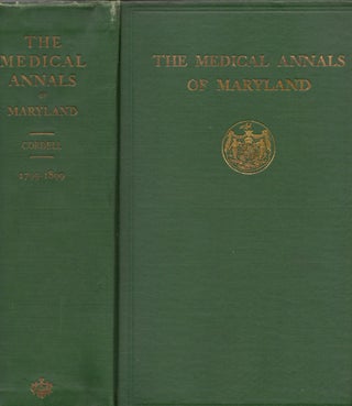 Item #12621 The Medical Annals of Maryland 1799-1899. Eugene Fauntleroy M. D. Cordell
