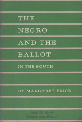Item #12680 The Negro and the Ballot in the South. Margaret Price