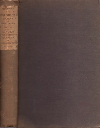Item #12844 Memoirs of the Historical Society of Pennsylvania. Volume VIII. Containing the...