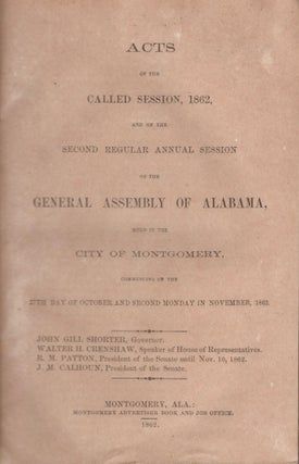 Item #13012 Acts of the Called Session, 1862, And of the Second Regular Annual Session of the...