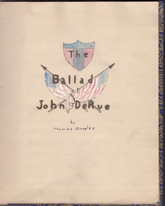 Item #13028 The Ballad of John De Rue. Thomas Douglas.
