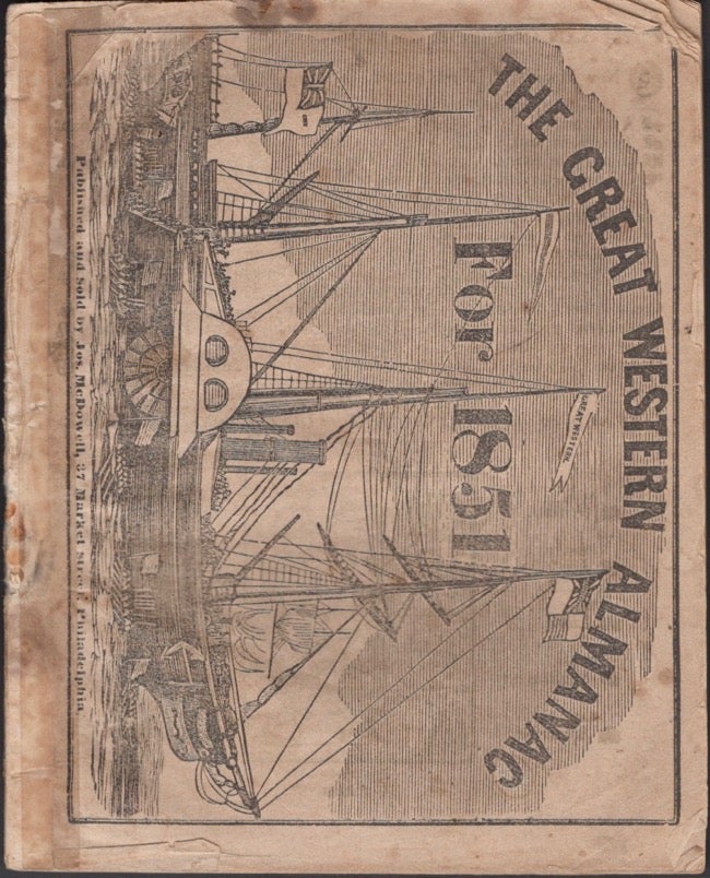 Item #13039 The Great Western Almanac For 1851. Publisher Joseph McDowell.