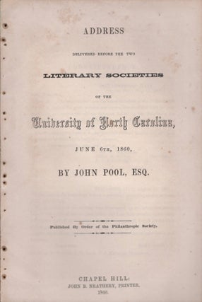 Item #13333 Address Delivered Before the Two Literary Societies of the University of North...