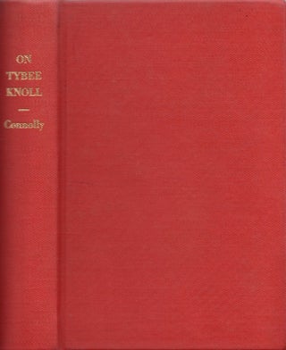 Item #13503 On Tybee Knoll: A Story of the Georgia Coast. James B. Connolly
