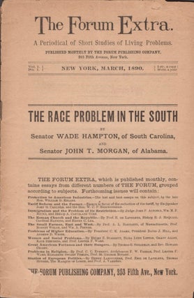Item #13677 The Race Problem in the South. Wade Hampton, John T. Morgan, South Carolina Senator,...