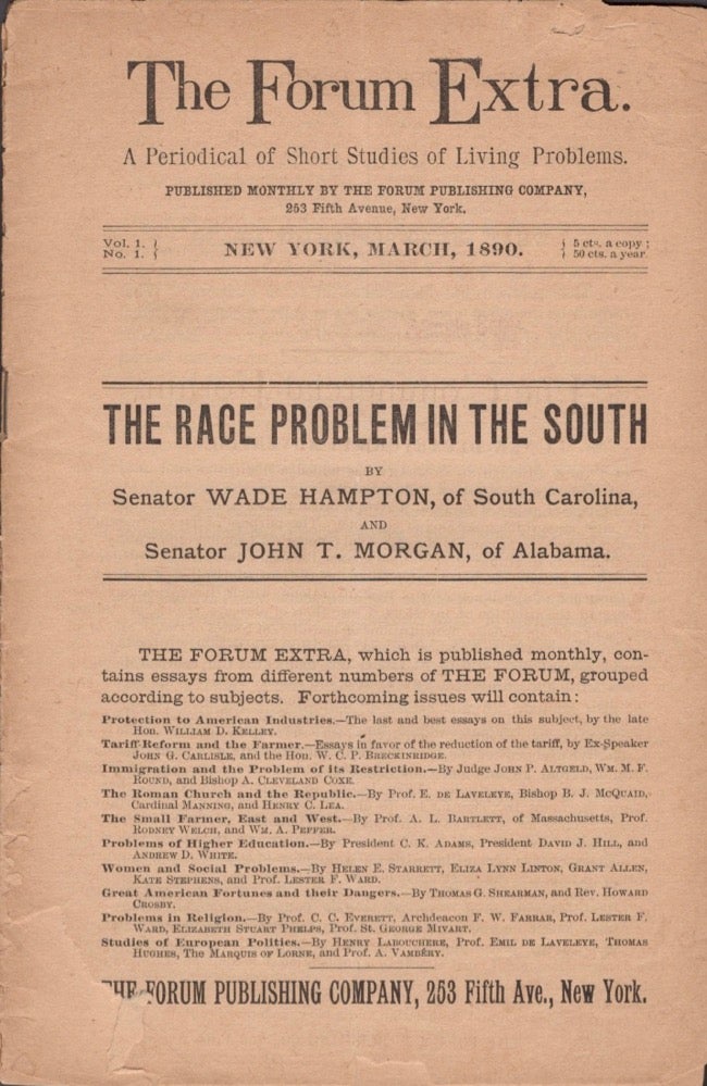 Item #13677 The Race Problem in the South. Wade Hampton, John T. Morgan, South Carolina Senator, Alabama Senator.