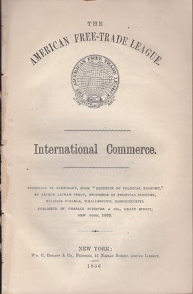 Item #13959 International Commerce. Arthur Latham Perry