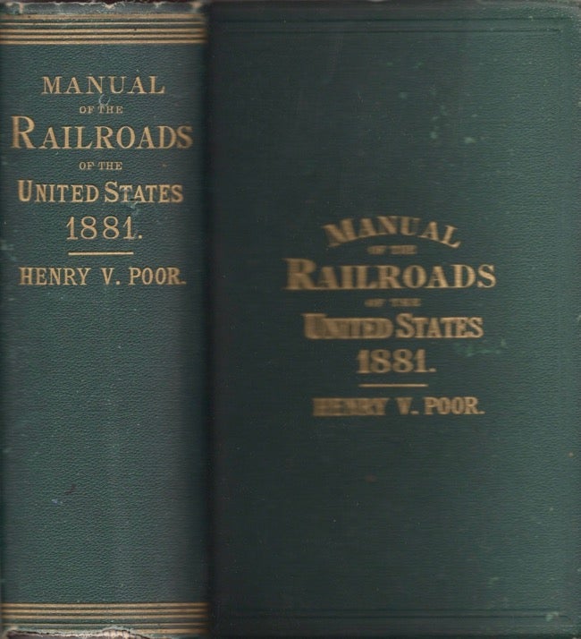 Item #13999 Manual of the Railroads of the United States for 1881. Henry V. Poor.