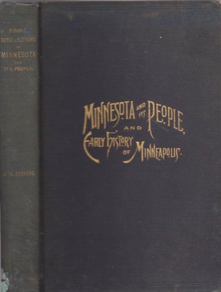 Item #14043 Personal Recollections of Minnesota and Its People, and Early History of Minneapolis....
