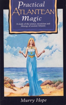 Item #14134 Practical Atlantean Magic A study of the science, mysticism and theurgy of ancient...
