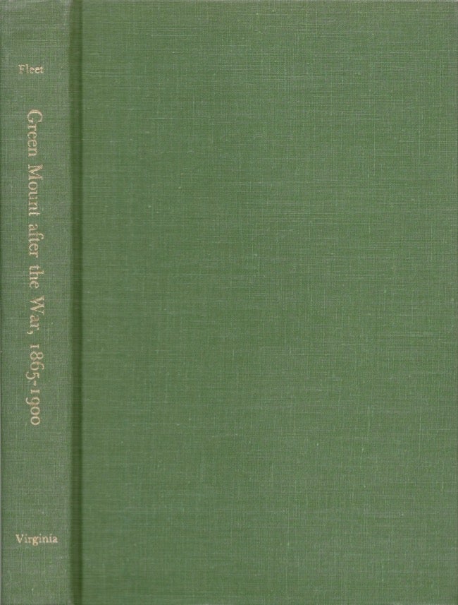 Item #14232 Green Mount after the War: The Correspondence of Maria Louisa Wacker Fleet and Her Family 1865-1900. Betsy Fleet.