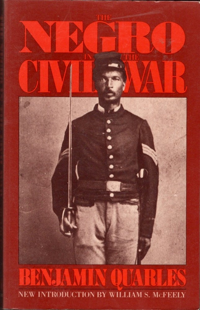Item #14340 The Negro in the Civil War. Benjamin Quarles.