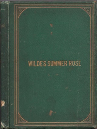 Item #14448 Wilde's Summer Rose; or The Lament of the Captive. Anthony Esq Barclay