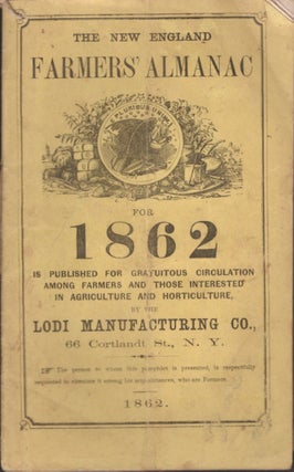 Item #14492 The New England Farmers' Almanac for 1862. Lodi Manufacturing Company
