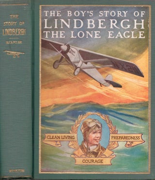 Item #14493 The Boy's Story of Lindbergh The Lone Eagle. Richard J. Beamish