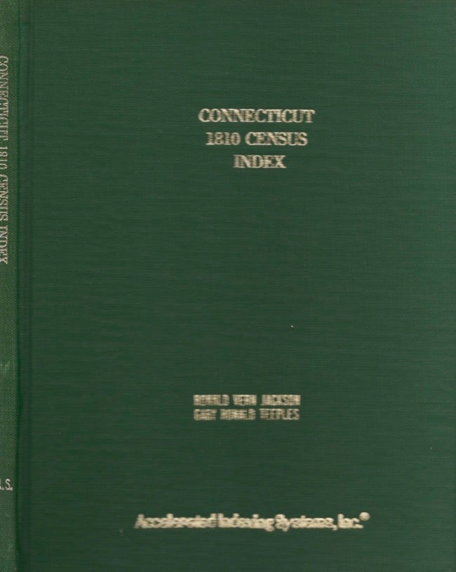 Item #14730 Connecticut 1810 Census Index. Ronald Vern Jackson, Gary Ronald Teeples, Schaefermeyer.