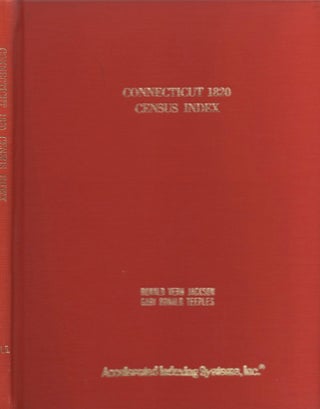 Item #14732 Connecticut 1820 Census Index. Ronald Vern Jackson, Gary Ronald Teeples, Schaefermeyer