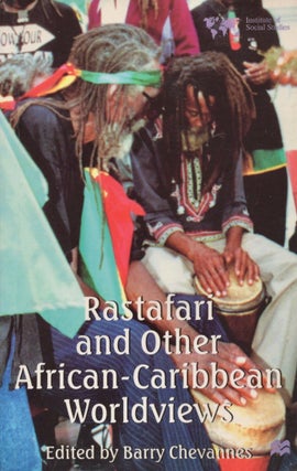 Item #14823 Rastafari and Other African-Caribbean Worldviews. Barry Chevannes, Dean of the...