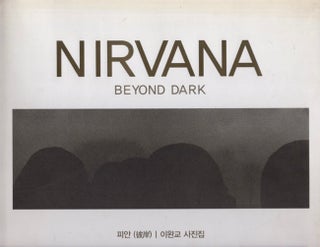 Item #14825 Nirvana: Beyond Dark. Yi Wangyo