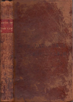 Item #14918 The Study and Practice of The Law, Considered In Their Various Relations to Society....