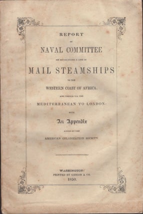 Item #15023 Report of the Naval Committee to the House of Representatives, August, 1850, In Favor...